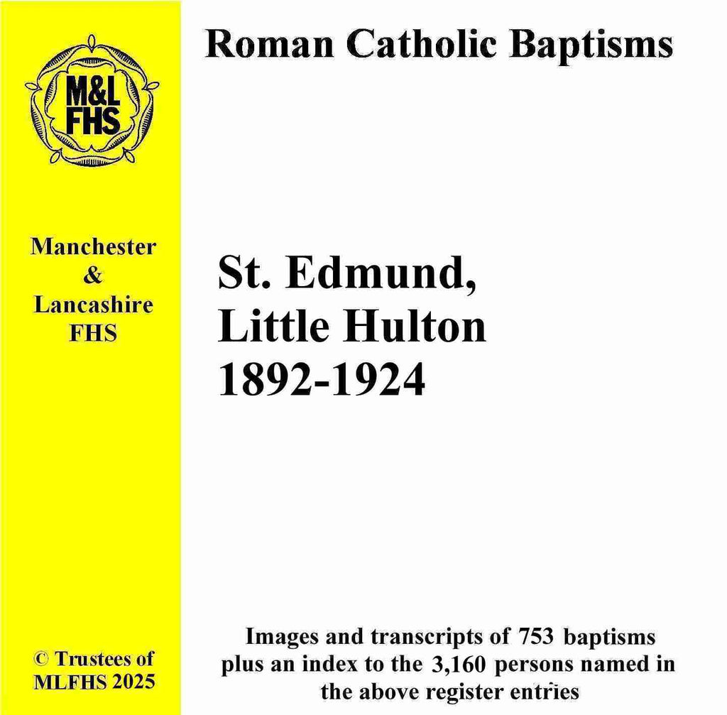 Little Hulton, St. Edmund's RC Church Baptisms 1898-1924 (Download)