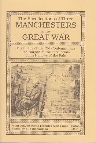 The Recollections of Three Manchester in the Great War