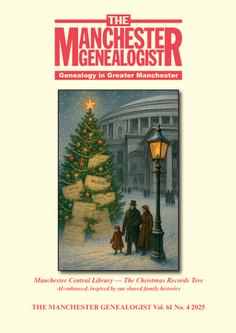 The Manchester Genealogist Vol 61 No 4 2025