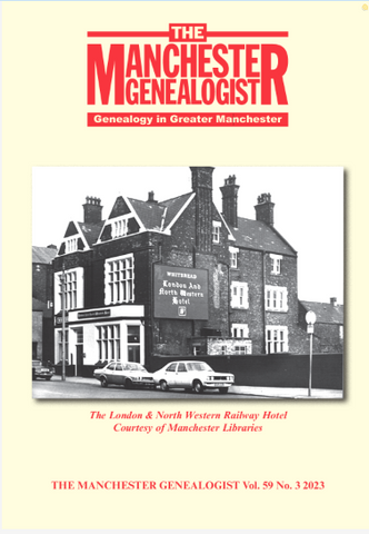 The Manchester Genealogist Vol 60 No 3 2023