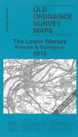 Lower Mersey - Runcorn & Warrington 1913 (The)