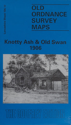 Knotty Ash & Old Swan 1906