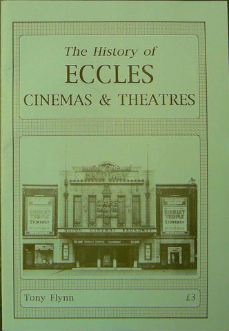 The History of Eccles Cinemas and Theatres