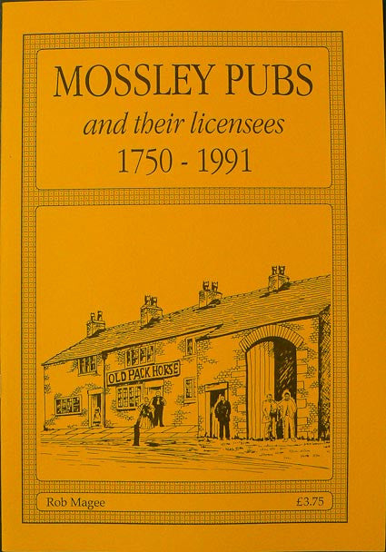 Mossley Pubs 1750 - 1991