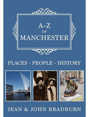 A-Z of Manchester