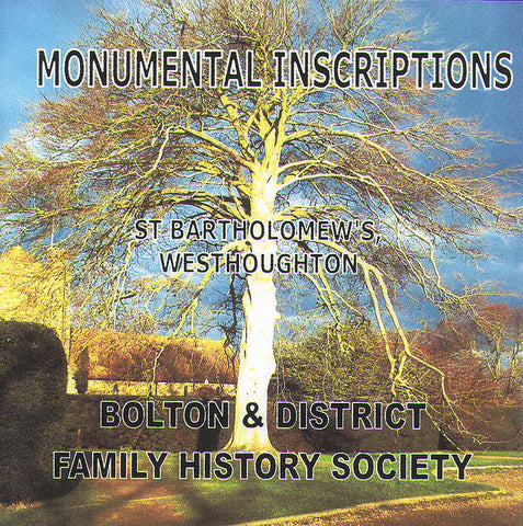 Bolton: Westhoughton, St. Bartholomew. Monumental Inscriptions (Download)