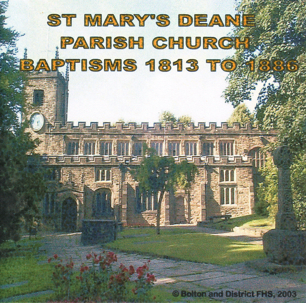 Bolton, Deane, St. Mary. Baptisms 1813-1886 (Download)